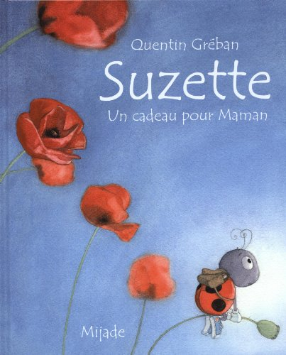 Suzette : un cadeau pour maman