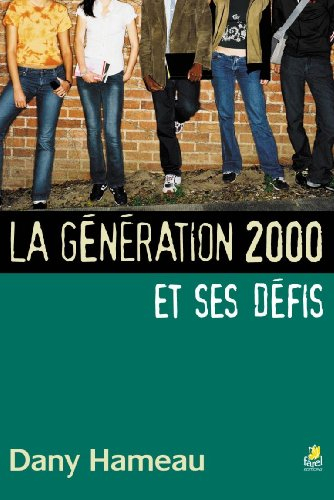 La génération (post) 2000 et ses défis