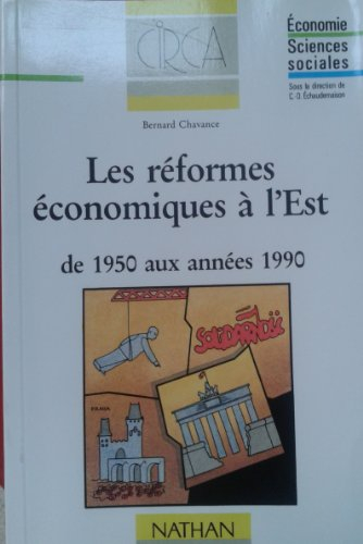 les réformes économique à l'est de 1950 aux années 1990