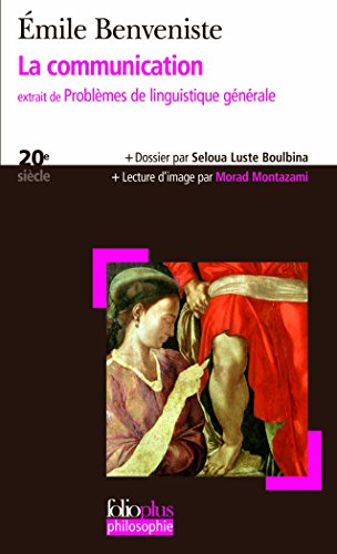 La communication : extrait de Problèmes de linguistique générale