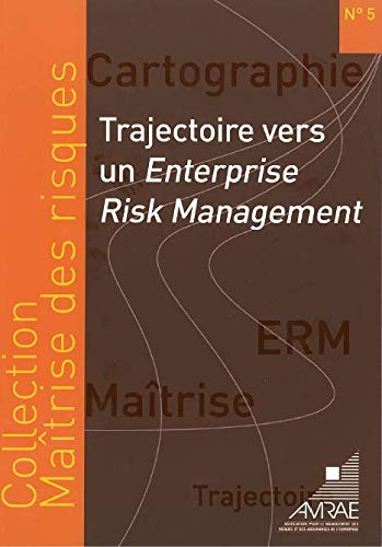 Trajectoire vers un Enterprise Risk-Management
