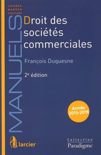 Droit des sociétés commerciales - François Duquesne