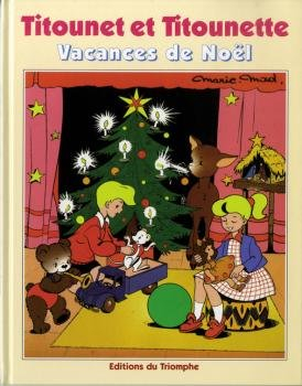 Titounet et Titounette. Vol. 12. Vacances de Noël