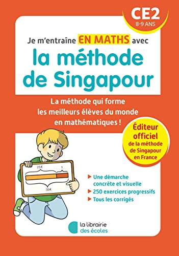 Je m'entraîne en maths avec la méthode de Singapour, CE2, 8-9 ans
