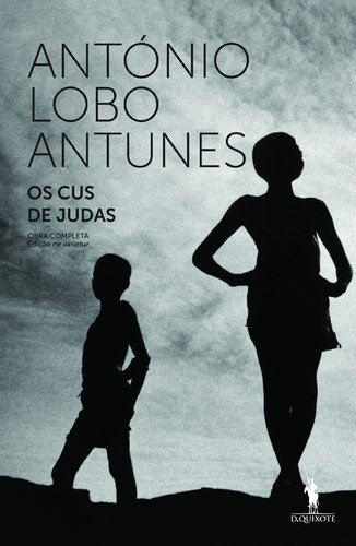 Os cus de Judas : Edition en langue portugaise - antónio lobo antunes