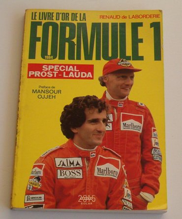 le livre d'or de la formule 1. 1984