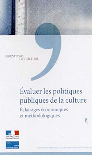 Evaluer les politiques publiques de la culture