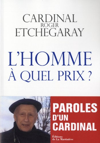 L'homme, à quel prix ?