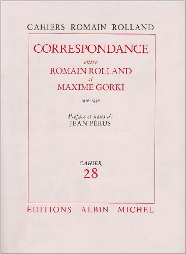 Correspondance Romain Rolland-Maxime Gorki