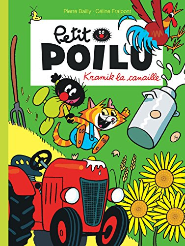 Petit Poilu. Vol. 7. Kramik la canaille