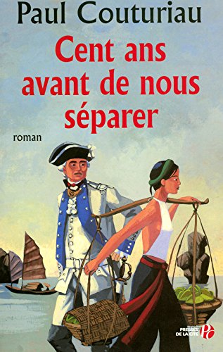 Cent ans avant de nous séparer