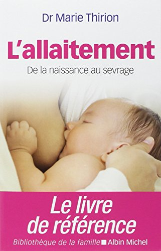 L'allaitement : de la naissance au sevrage