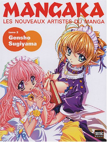 Mangaka : les nouveaux artistes du manga. Vol. 2. Gensho Sugiyama