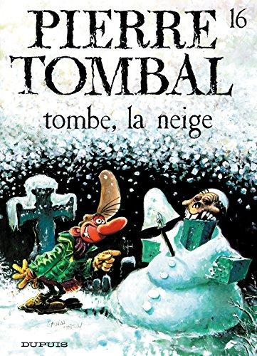 Pierre Tombal. Vol. 16. Tombe, la neige