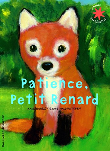 Patience, Petit Renard