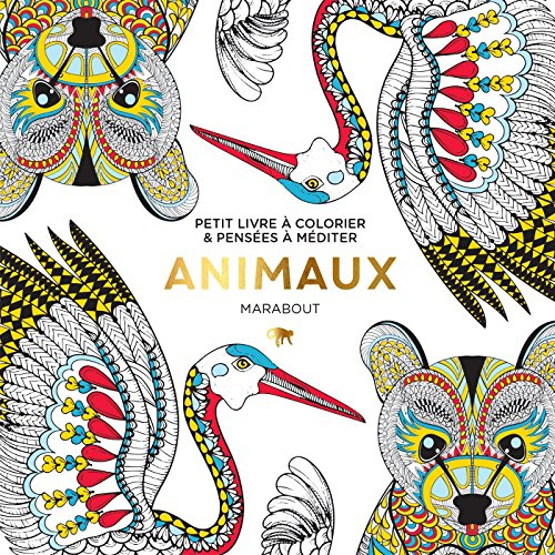 Animaux : petit livre à colorier & pensées à méditer