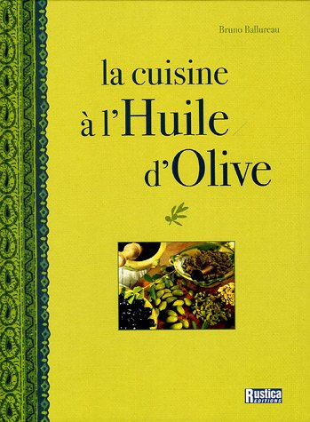 La cuisine à l'huile d'olive