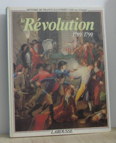 La Révolution : 1789-1799
