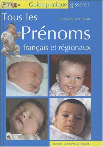 Tous les prénoms français et régionaux