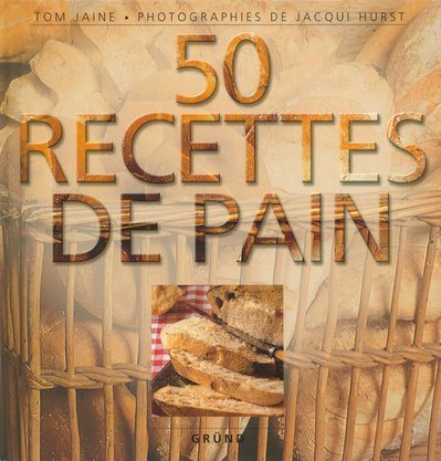 50 recettes de pain