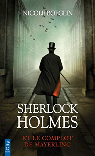 Sherlock Holmes. Sherlock Holmes et le complot de Mayerling