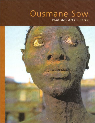 Ousmane Sow : pont des Arts, Paris, 1999