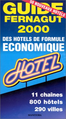 guide des hôtels de formule économique, 2000