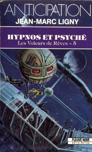 Les Voleurs de rêves. Vol. 5. Hypnos et Psyché