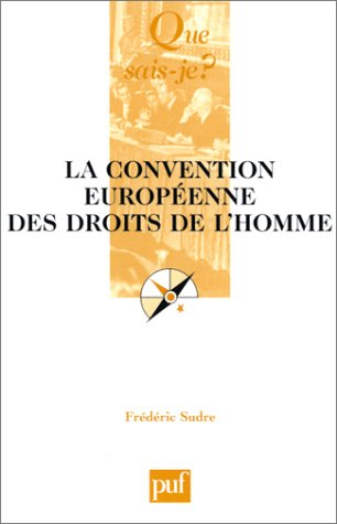 la convention européenne des droits de l'homme - frédéric sudre