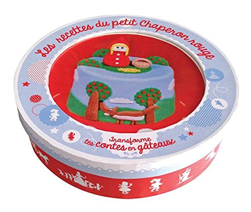 les recettes du petit chaperon rouge et autres contes