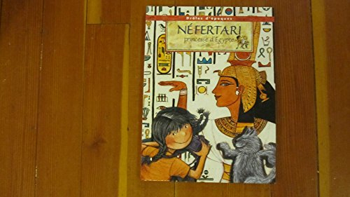 Néfertari, princesse d'Egypte