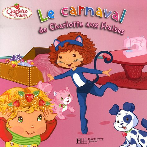 Le carnaval de Charlotte aux fraises