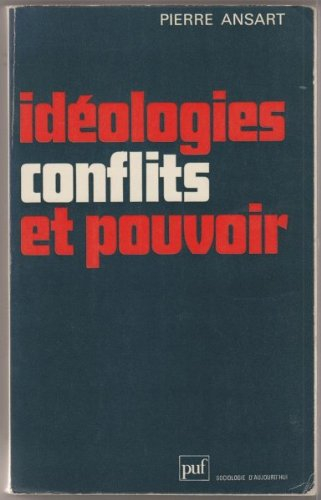 idéologies, conflits et pouvoir