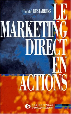 Le marketing direct en actions