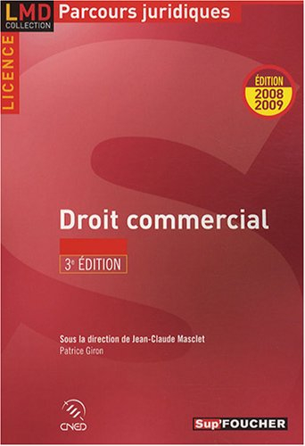 Droit commercial : édition 2008-2009