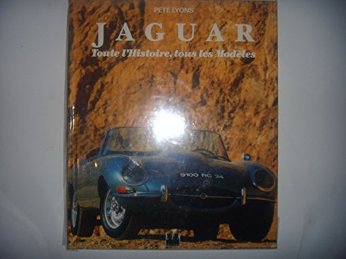 Jaguar : toute l'histoire, tous les modèles