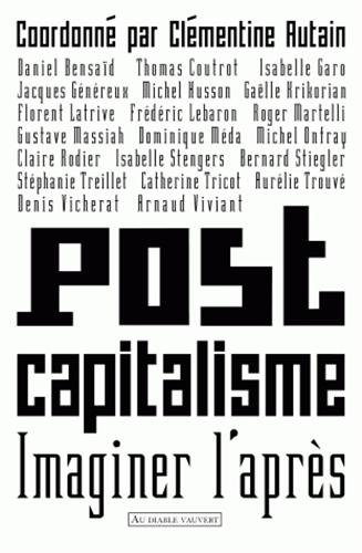 Postcapitalisme : imaginer l'après