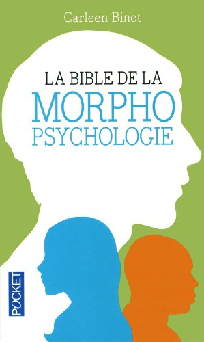 La bible de la morphopsychologie