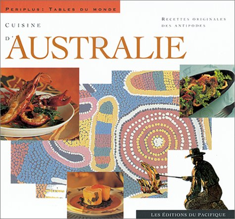 Cuisine d'Australie : recettes originales des antipodes