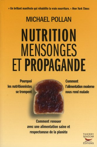 Nutrition, mensonges et propagande