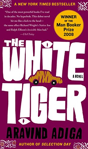 the white tiger: a novel (man booker prize)