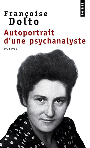 Autoportrait d'une psychanalyste : 1934-1988