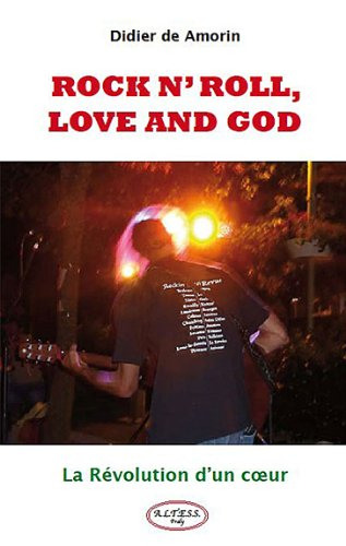 Rock n'roll, love and god