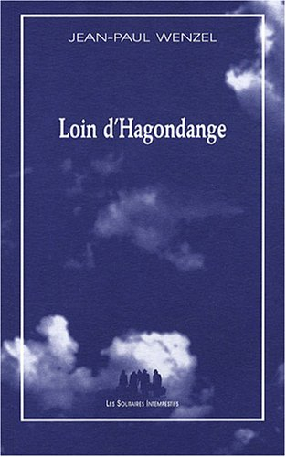 Loin d'Hagondange