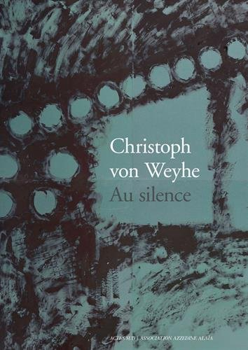 Christoph von Weyhe : au silence