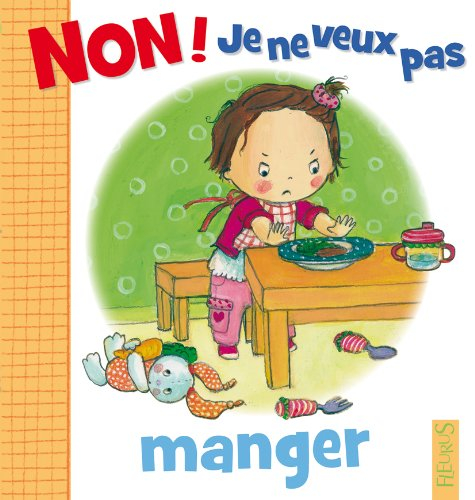 Non ! je ne veux pas manger