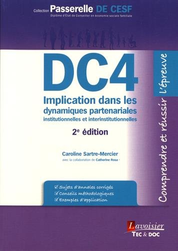 DC4 : implication dans les dynamiques partenariales institutionnelles et interinstitutionnelles : co