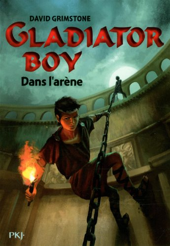 Gladiator boy. Vol. 2. Dans l'arène