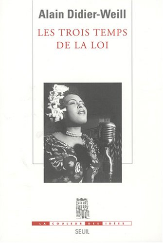 Les trois temps de la loi : le commandement sidérant, l'injonction du surmoi et l'invocation musical