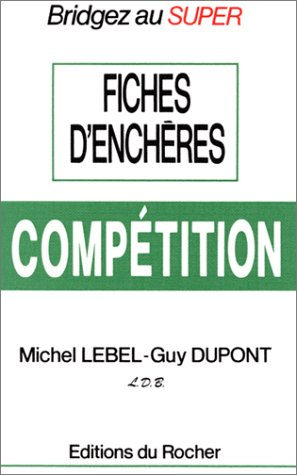 Fiches d'enchères bridge, compétition